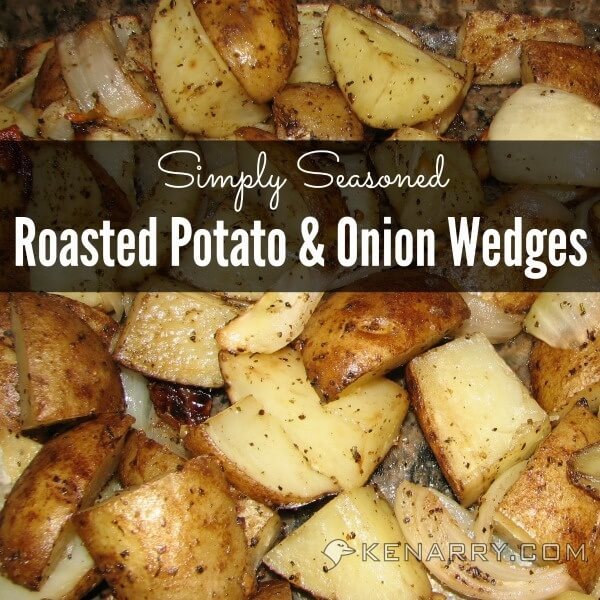 Looking for an easy way to make potatoes in the oven? Roasted Potato and Onion Wedges are simply seasoned making them the perfect healthy side dish to accompany any dinner. #sidedish #dinner #kenarry