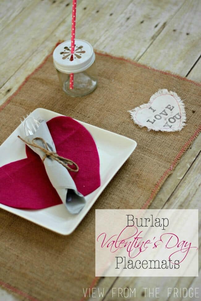 DIY Burlap Placemats for Valentine's Day - View From the Fridge featured on Ideas for the Home by Kenarry®