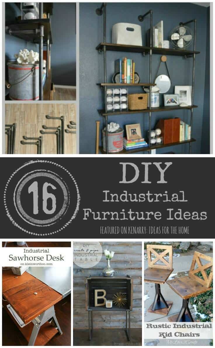 Love industrial furniture? Get the metal look for less. Here are 16 amazing ideas to make your own including DIY tables, shelves, carts, chairs, desks and coffee tables. - Kenarry.com