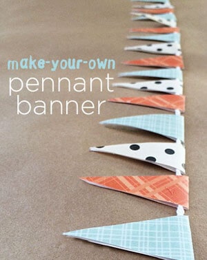 make your own pennant banner