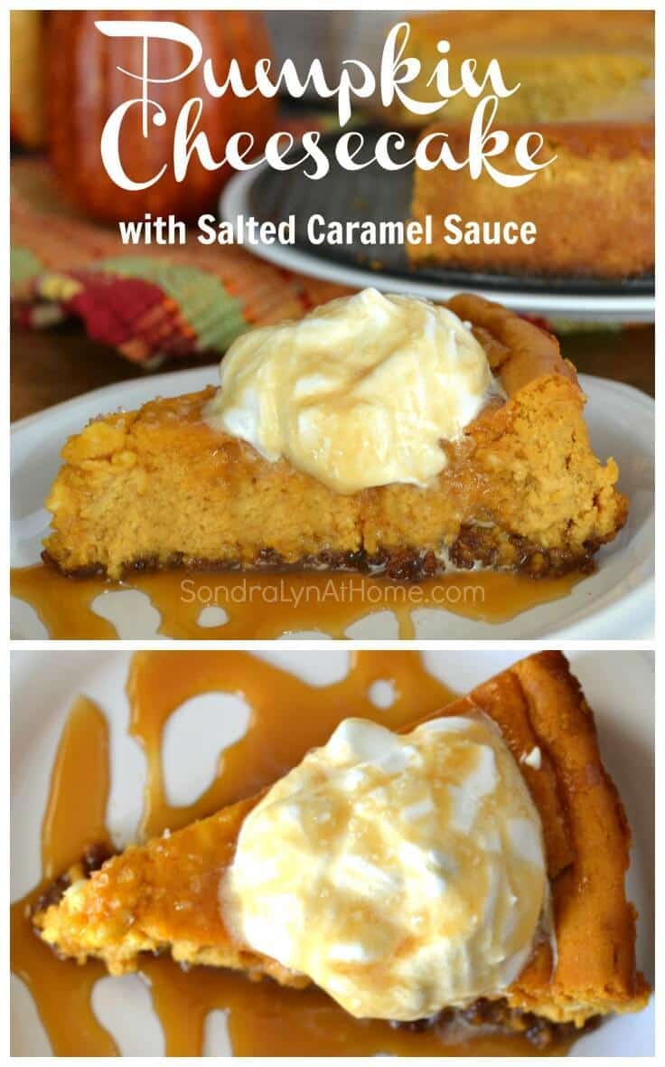 Pumpkin Cheesecake with Salted Caramel Sauce- -Sondra Lyn atHome.com