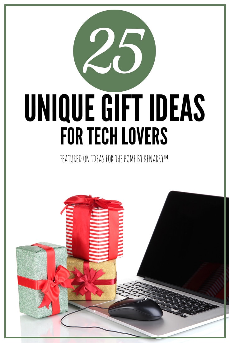 25 unique gift ideas for tech lovers
