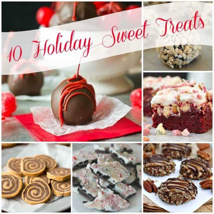 10 Holiday Sweet Treats