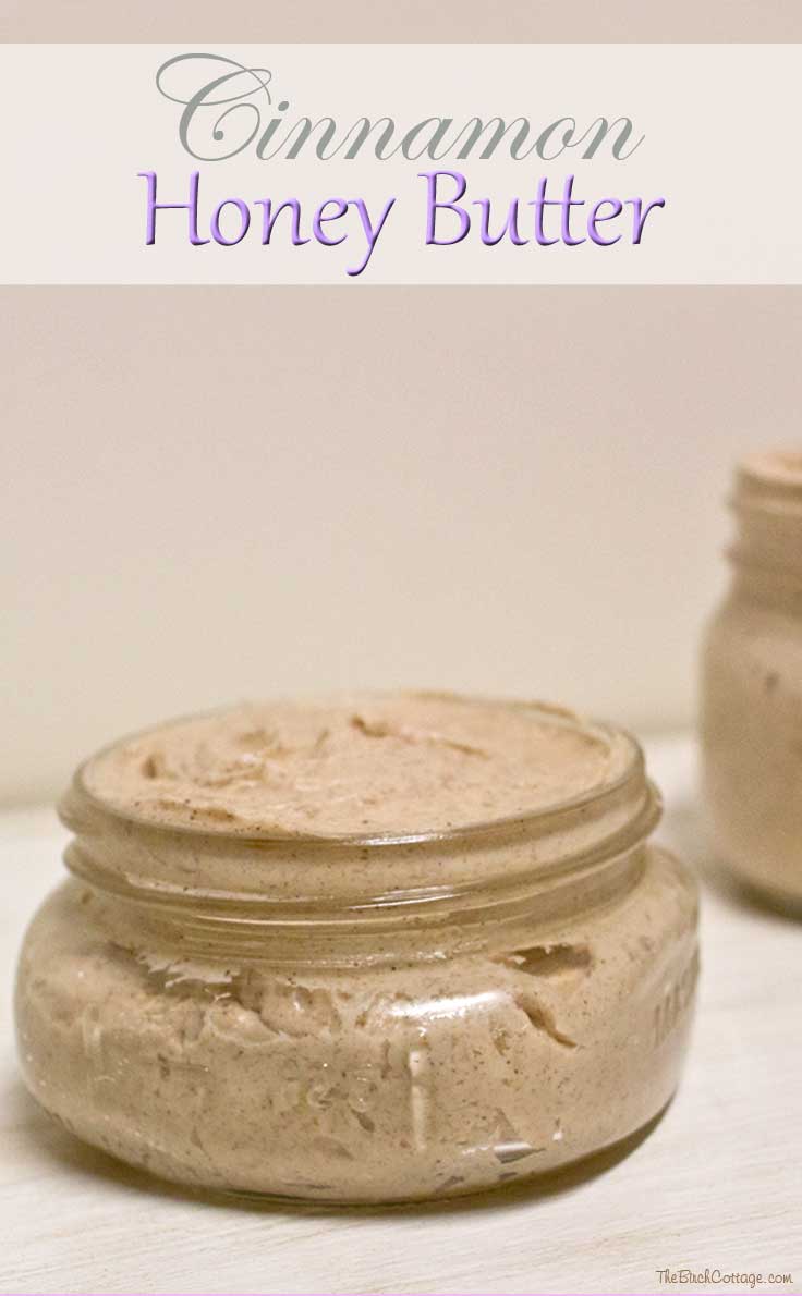 Cinnamon Honey Butter Recipe by The Birch Cottage