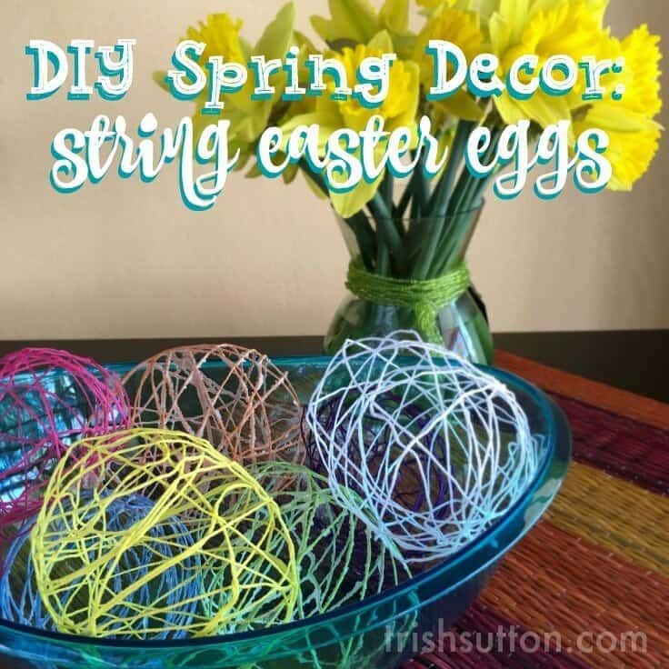 Diy Spring Decor String Easter Eggs