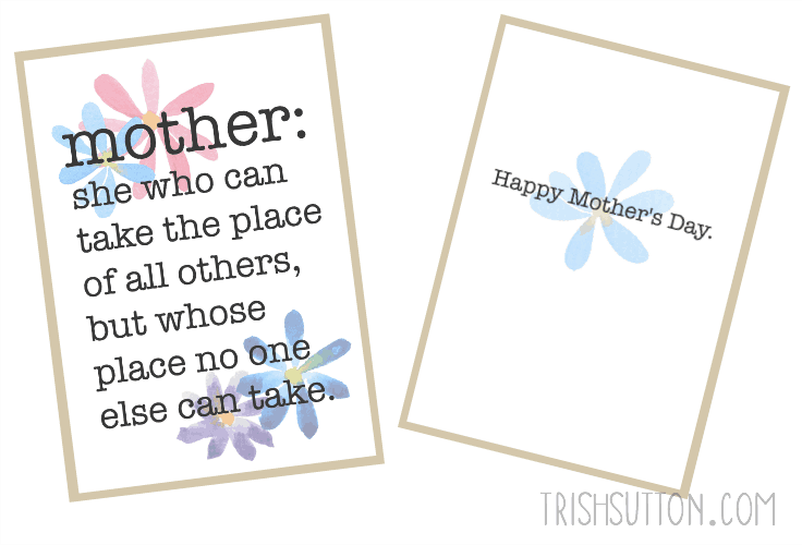 Free Printables: Mother's Day Gift and a Mother's Day Greeting Card