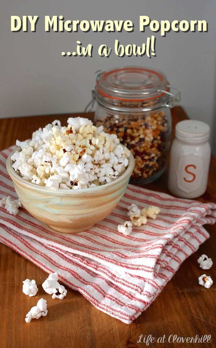 DIY Microwave Popcorn in a bowl is an easy, healthy and inexpensive alternative to microwave popcorn. Pop it in a bowl, add salt and butter, or get creative with your toppings!