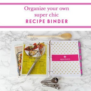 Organize your own super chic recipe binder