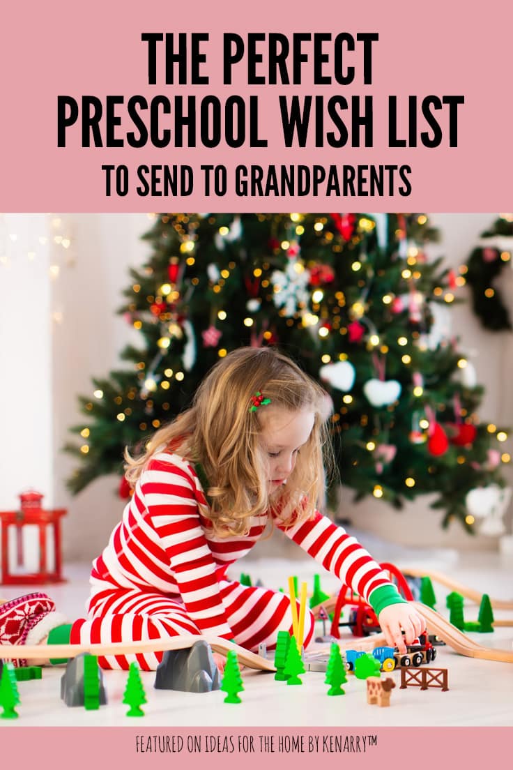 The perfect preschool wish list to send to grandparents
