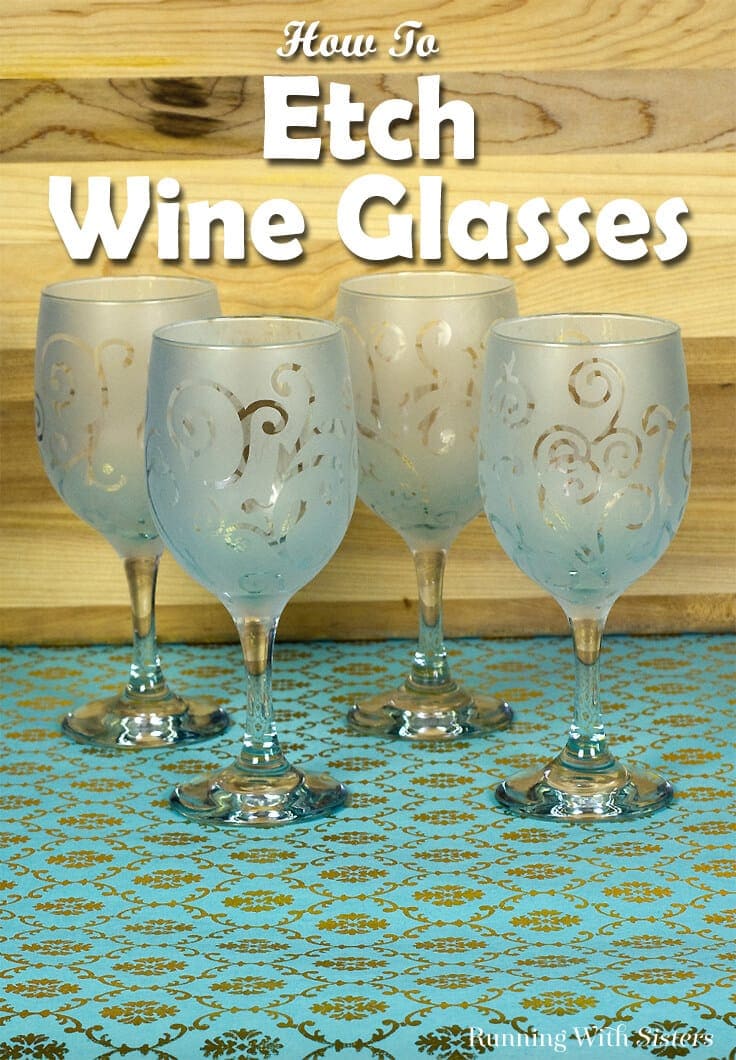 Learn to etch wine glasses with this step by step tutorial and how to video. We'll show you how to personalize wine glasses to make a great gift!