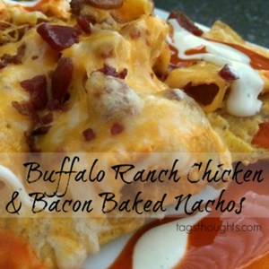 Buffalo Ranch Chicken & Bacon Baked Nachos, TrishSutton.com