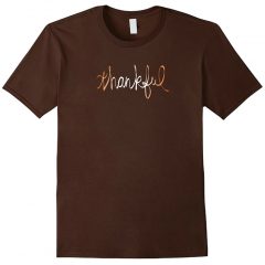 This Thankful t-shirt is casual and stylish, perfect to wear this holiday season. These Thanksgiving shirts, designed by Kenarry.com, comes in men's, women's and kid's sizes for the whole family.