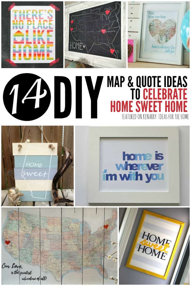 Create your own wall decor with these 14 easy DIY art ideas using maps, state shapes, quotes, printables and other ways to celebrate your home sweet home. #homesweethome #printables #freeprintables #diyhomedecor #maps