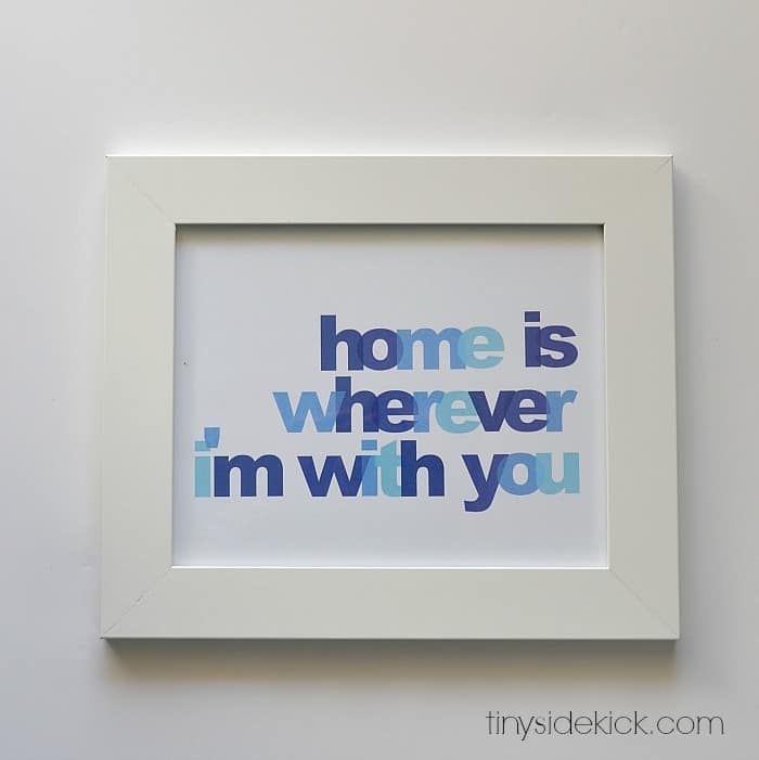 Free Printable Wall Art: Home Is Wherever I’m With You – Hey There, Home - Home Sweet Home Art: 14 Easy DIY Craft Ideas featured on Kenarry.com