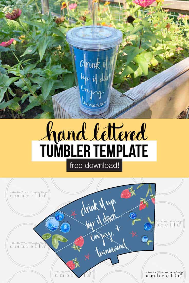 Looking for a new insert for your tumbler? Then you're in luck! This custom DIY tumbler template is not only eye candy for your drinks, but is also a free printable download. Get it now!﻿ Learn how to make these cute cups in minutes with just a printer! #handlettered #crafts #diy #tumbler #tumblertemplate #freeprintable #kenarry