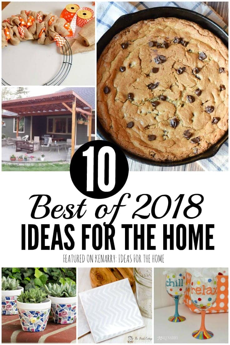 These were the top 10 best ideas for the home featured on Kenarry in 2018, including the most viewed recipes, home decor and DIY projects. #recipes #homedecor #kenerry