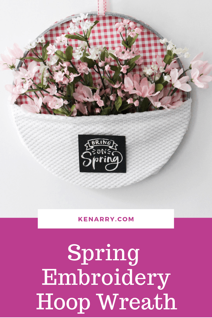 Bring on Spring with quick and easy DIY embroidery hoop wall art. These simple hoops can be made for under $10 and in less than 30 minutes with this tutorial!﻿ Perfect for a nursery, a front door, and more! #diydecor #spring #kenarry